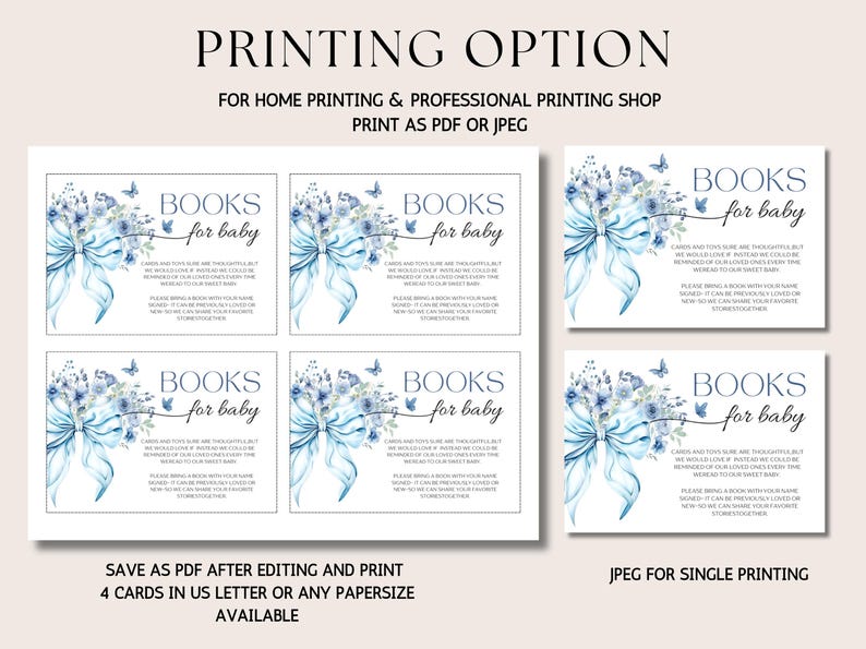 May include: Four printable cards with a blue and white watercolor floral design and the text "BOOKS for baby". The cards include instructions for guests to bring a book for the baby. The text also says "Please bring a book with your name inscribed. I can be pre-loved ones or new ones.  Can you share you favorite stories together?"