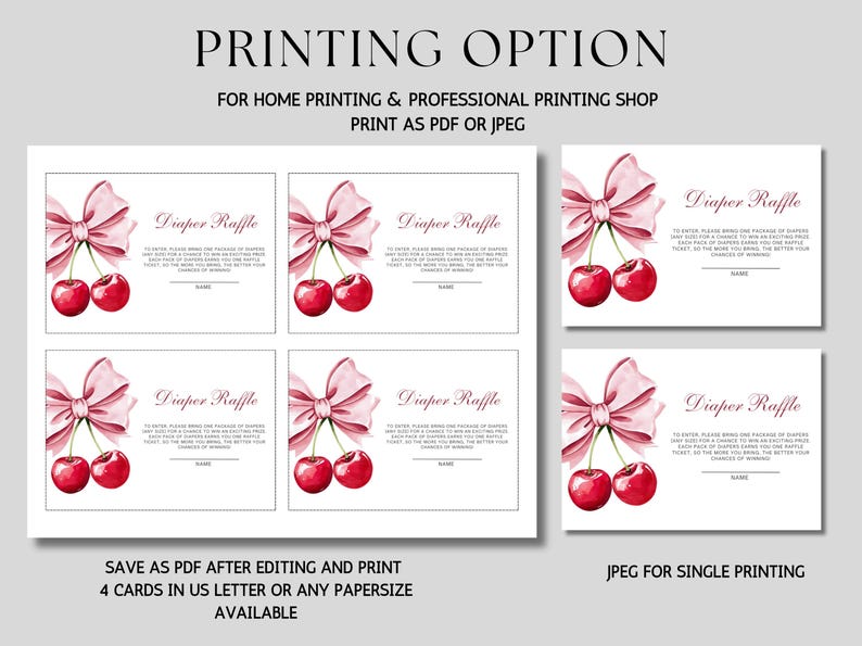 May include: Four printable pink and white diaper raffle cards with a pink bow and two red cherries. The text on the cards reads "Diaper Raffle".