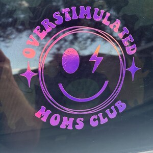 Antisocial ,Overstimulated moms club vinyl decals image 1