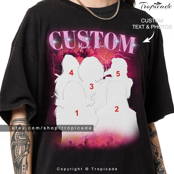 Custom Bootleg Rap Tee, Custom Bootleg Shirt, Custom Photo Shirt