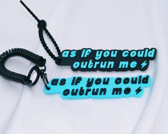 Twilight as if you could outrun me keychain / Bag Charm / Car Keyring / Original Design