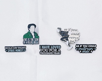 Twilight Enamel Pin / This is the skin of a killer, Bella / as if you could outrun me / Spider Monkey