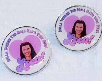 Twilight Pin / Bella! Where the hell have you been loca? / Twilight Quote