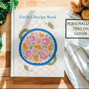 Carnet de recettes personnalisé - Livre de cuisine personnalisé pour les familles | Cadeau de cuisine pour chefs cuisiniers et boulangers amateurs | Livre de recettes avec nom