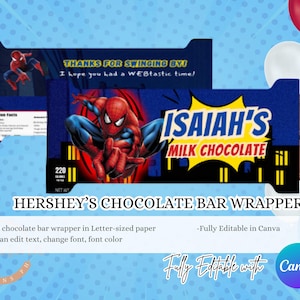 May include: A Hershey's chocolate bar wrapper featuring Spider-Man. The wrapper is blue with the text "ISAIAH'S MILK CHOCOLATE". The design includes a cityscape silhouette and the words "THANKS FOR SWINGING BY! I hope you had a WEBtastic time!"