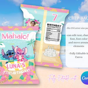 May include: Chip bag design with a tropical theme, featuring the characters Stitch and Angel. The bag is light blue and pink, with the text "Mahalo!" and "Luna's 7th Birthday!" The design includes a nutrition facts label and is fully editable in Canva.