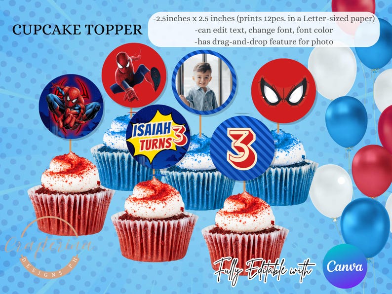 May include: Cupcake toppers featuring Spider-Man designs and a photo, with text that reads "Isaiah Turns 3". The toppers are on cupcakes with red frosting and blue and white sprinkles. Balloons in red, white, and blue are in the background.