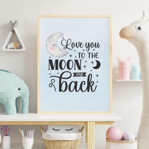 Love You to the Moon and Back Kinderzimmer Digitaldruck Jungen Mond Wandkunst Babyzimmer Kinder Schlafzimmer Poster Spielzimmer Dekor druckbare Wandkunst