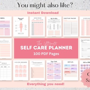 May include: A pink and white printable self-care planner with 100 pages. The planner includes pages for goal setting, vision boards, assessments, savings trackers, gratitude trackers, and more. The text "The Ultimate Self Care Planner" is in a pink box.