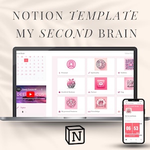 May include: A laptop and smartphone showcasing a Notion template labelled "My Second Brain." The laptop screen displays a calendar and pink icons. The smartphone shows a similar interface. The Notion logo is at the bottom of the image.