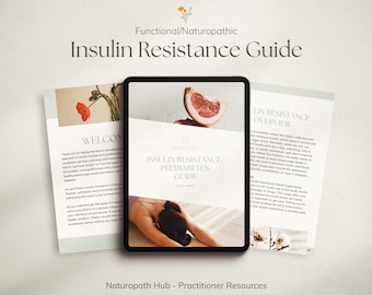 Insulin Resistance & Prediabetes Patient Booklet - For Naturopaths, Nutritionists