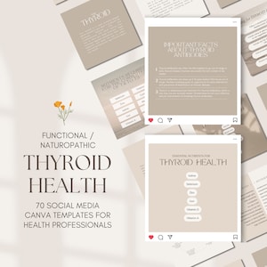 May include: A set of 70 social media Canva templates for health professionals focused on functional and naturopathic thyroid health. The templates feature a beige background with a light brown border and include text about thyroid antibodies, essential nutrients for thyroid health, and nutrients required for the conversion of T4 to T3.