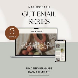 Holistic Gut Health, 5 Educational Emails, Canva Template, Naturopath, Nutritionist, Functional Medicine Practitioner