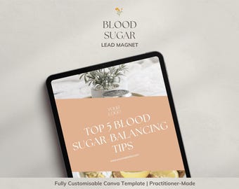Blood Sugar Balance Lead Magnet | Editable Canva Template | Commercial License