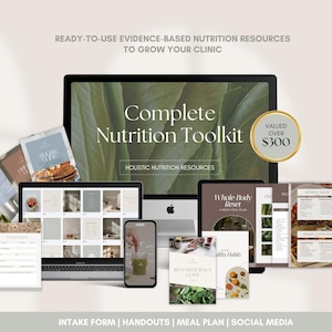 May include: A digital marketing image showcasing a Complete Nutrition Toolkit. The image includes a laptop, tablet, phone, and printed materials. The text reads "Ready-to-use evidence-based nutrition resources to grow your clinic."