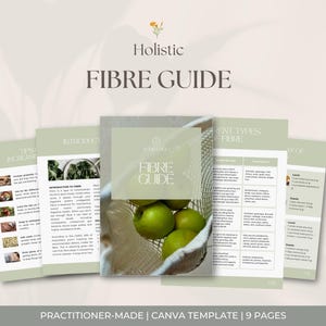Könnte beinhalten: Ein hellgrüner und beiger Ratgeber mit dem Titel "FIBRE GUIDE" und dem Wort "Holistic" darüber. Der Ratgeber enthält Bilder von grünen Äpfeln in einem Korb und Text. Der Text "PRACTITIONER-MADE | CANVA TEMPLATE | 9 PAGES" steht unten.