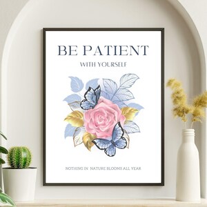 Ten paciencia contigo mismo – Poster Motivacional Digital – Decoración ambiente terapéutico, poster motivacional, salud mental.