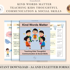May include: A digital download titled "Kind Words Matter" with the text "Teaching Kids Thoughtful Communication & Social Skills." The image features illustrations of children and educational content. The format is A4 and US Letter.