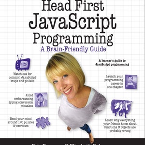 以下が含まれることがあります： 紫と白のグリッドパターンが施された本の表紙。タイトルは「Head First JavaScript Programming: A Brain-Friendly Guide」。表紙には、カメラに向かって笑顔を見せるブロンドの女性、漫画のテレビ、漫画のパズルピース、驚いた表情の漫画の男性が描かれている。