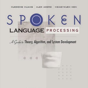 spoken-language-processing-guide-to-algorithms-and-system-development_compress