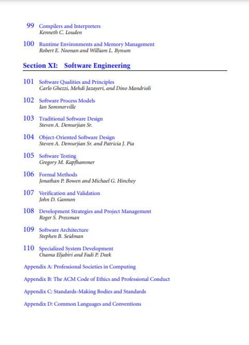 K&ouml;nnte beinhalten: Eine Liste von Themen der Softwareentwicklung mit entsprechenden Kapitelnummern und Autoren. Die Themen umfassen Softwarequalit&auml;ten und -prinzipien, Softwareprozessmodelle, traditionelles Softwaredesign, objektorientiertes Softwaredesign, Softwaretests, formale Methoden, Verifikation und Validierung, Entwicklungsstrategien und Projektmanagement, Softwarearchitektur und spezialisierte Systementwicklung.