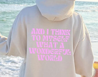 Hoodie Travel, sweatshirt travel, hooded sweater, gift girlfriend, sweater, beige, saying, motivation, what a wonderful world