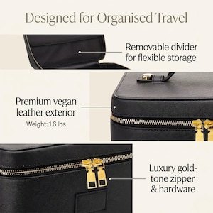 May include: A black vegan leather travel case featuring a gold-tone zip, a top handle, and a removable interior divider. The case is labelled with the text Designed for Organised Travel, Premium vegan leather exterior, and Weight: 1.6 lbs.