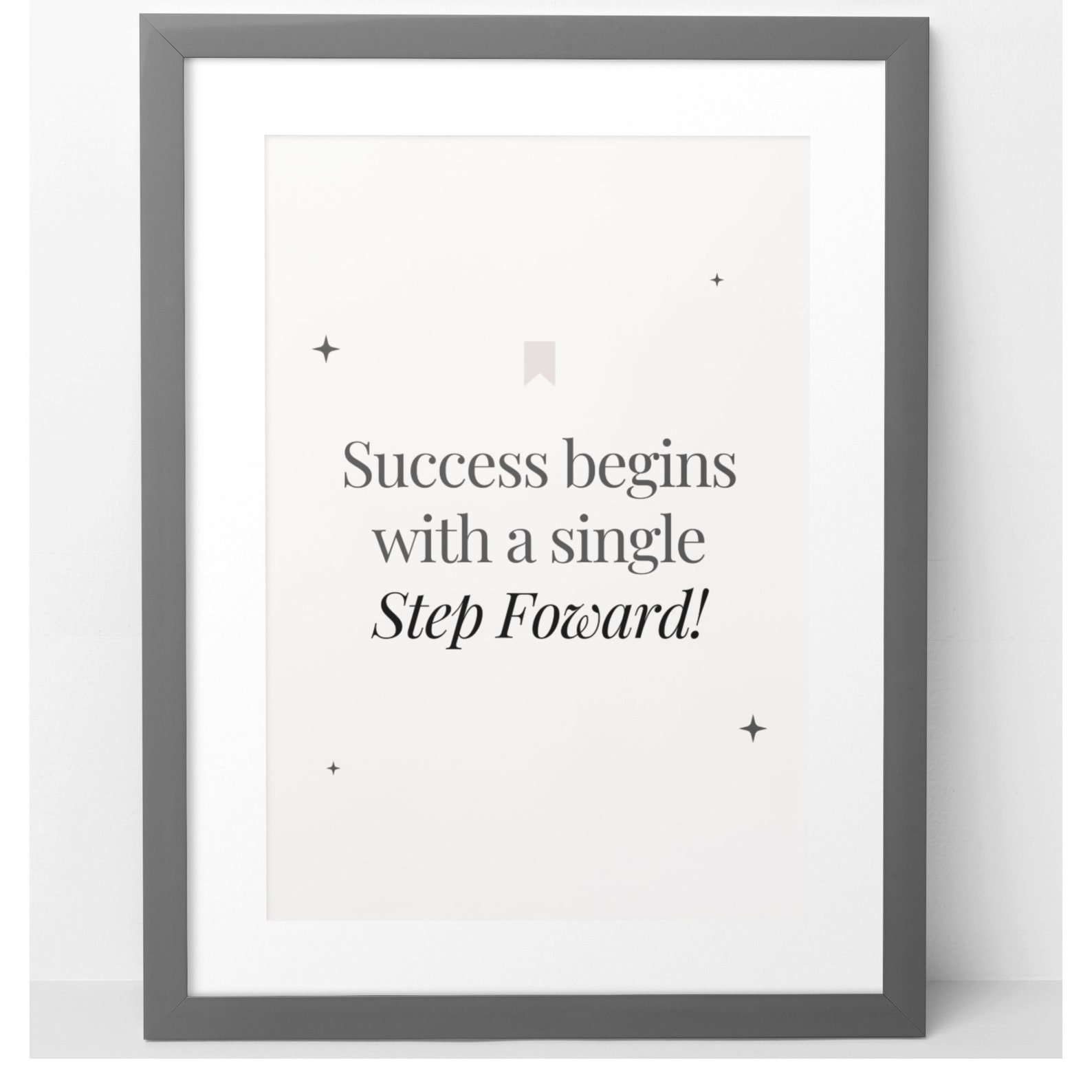 Success Begins With A Single Step Forward Wall Art Print| Home Office ...