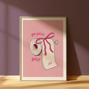 Go Piss Girl, Pink Coquette, Pink Toilet Roll, Preppy Bathroom, Cute Bathroom Decor, Toilet Paper Poster | Funny Girly Bathroom, Digital Art