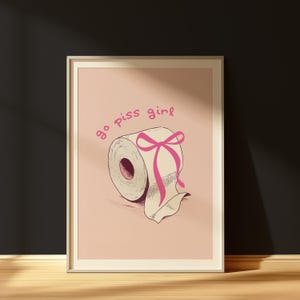 Go Piss Girl, Pink Coquette, Pink Toilet Roll, Preppy Bathroom, Cute Bathroom Decor, Toilet Paper Poster | Funny Girly Bathroom, Digital Art
