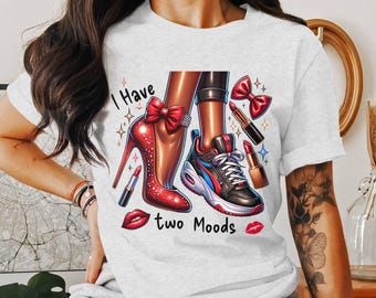 I Have Two Moods High Heel and Sneaker PNG Clipart Sublimation Design Pink Digital Download Sparkly Shoes Graphic for T-Shirts,DTF Transfer