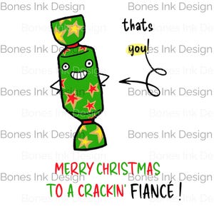 Frohe Weihnachten an einen Crackin 'Verlobten - Verspieltes Cartoon Christmas Cracker Design für lustige Urlaubsgrüße, lustige Weihnachtskarte,