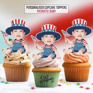 Fourth of July Patriotic Baby custom face cupcake topper party decoration, Personalised children birthday toppers in PDF PNG