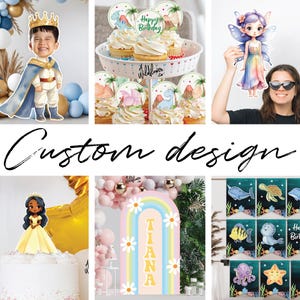 May include: A set of printable party decorations featuring a variety of themes, including a dinosaur theme with cupcakes, a fairy theme with a fairy character, a prince theme with a prince character, a rainbow theme with a rainbow arch, and an under the sea theme with a banner featuring sea creatures. The text "Custom design" is displayed in the center of the image.