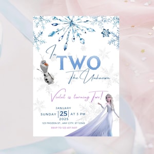 May include: Frozen themed birthday invitation with a blue and white snowflake design. The invitation says "In Two The Unknown" and "Violet is turning Two!" with a date of January 25, 2025 at 3 PM. The invitation also includes a picture of Olaf and Elsa from the movie Frozen.