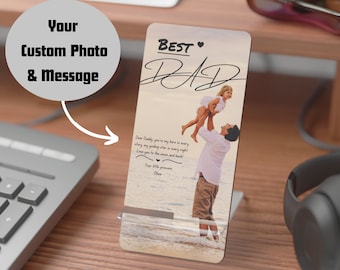 Custom Dad Phone Stand with Personalized Photo and Message, Custom Dad Gift Best Dad Birthday Gift for Him, Father&#39;s Day Phone Accessories