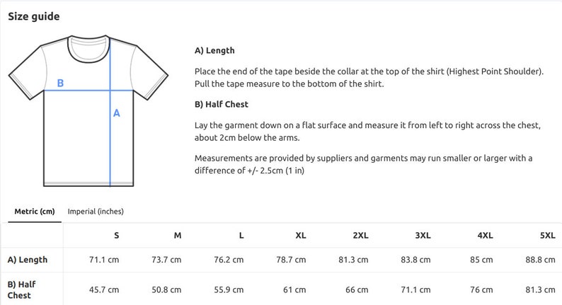 May include: Size guide for a t-shirt with measurements in centimeters and inches for different sizes: S, M, L, XL, 2XL, 3XL, 4XL, and 5XL. Measurements include length and half chest.