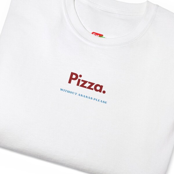 T-shirt Pizza senza ananas Unisex