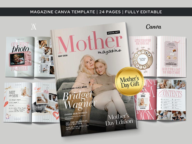 May include: A magazine Canva template, fully editable with 24 pages. The cover features the word "Mother" in pink, with a photo of two women. Additional pages show photos and text, including "Mother's Day Gift".