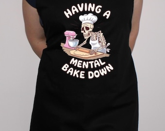 Having A Mental Bake Down Apron, Skeleton Chef Apron Funny Halloween Baking Gift, Chef Skeleton Shirt, Funny Baking Shirt, Baker Gift.