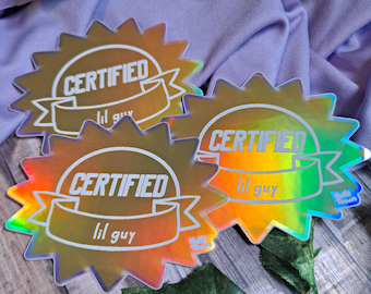 Pegatina holográfica certificada de Lil Guy / Resistente a los rayos UV y al agua