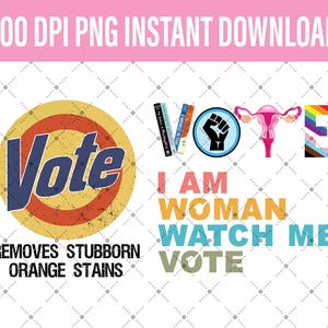 Op de afbeelding: Een digitale illustratie van een vintage-stijl schoonmaakproductetiket met het woord "Vote" in een cirkel. De tekst "Verwijdert hardnekkige oranje vlekken" staat onder de cirkel. Het woord "Vote" wordt ook gespeld met verschillende afbeeldingen, waaronder een vuist, een baarmoeder en een stapel boeken. De tekst "Ik ben een vrouw Kijk hoe ik stem" staat onder de afbeeldingen.