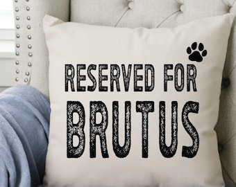 Reserved for Dog Gift, Personalized Reserved for Dog, Dog Paw Pillow, Dog Lover Gift, Gift for Dog Cat Lovers, New Pet Gift, Dog Cat Gift
