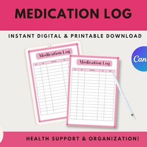 Medication Log Printable, Medication Tracker, Medication Reminder List Template, Medication Schedule, Pill Tracker, Medication Organizer