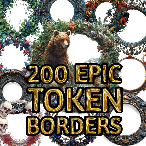 200 Epic Token Borders bundle - Unique art - PNG Format, Transparent Backgrounds, Digital Download for Tabletop Games, Roll20, Digital RPGs