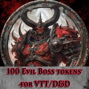 May include: A red and black demon boss character with horns and armor. The image is framed in a circular border. The text "100 EVIL BOSS TOKENS FOR VTT/D&D" is at the bottom of the image.