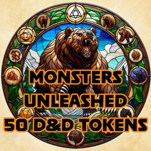 May include: A stained glass circle with a roaring brown bear in the center. The circle is surrounded by smaller stained glass images of animals and geometric shapes. The text "Monsters Unleashed 50 D&D Tokens" is written in orange letters at the bottom.