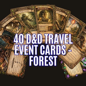 Op de afbeelding: Een set van 40 D&D Travel Event Cards met een bos thema. De kaarten tonen gedetailleerde illustraties van boswezens en locaties. Tekst op de kaarten omvat "Forest Hunter", "Abandoned Shrine" en "Hunter's Pack".