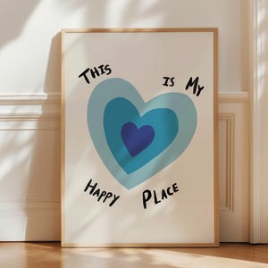 Impresión "Este es mi lugar feliz", póster de amor azul, arte de pared retro de los años 70, impresión de apartamento estético de moda, póster de carta de amor, arte de pared de dormitorio