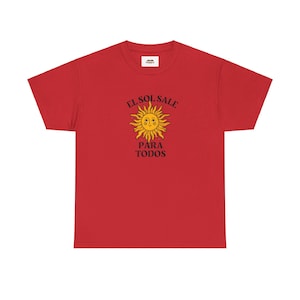 Camiseta El Sol Sale Para Todos, Roupas Motivacionais, Mensagens Positivas em Espanhol, Inspiração Bilíngue, Motivação Espanhola